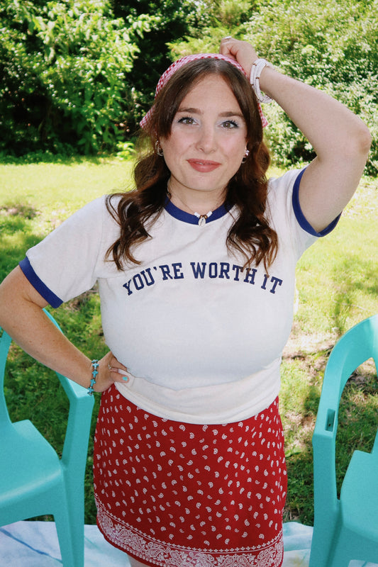 You’re Worth It Ringer Tee